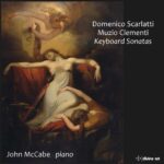 Scarlatti and Clementi: Keyboard Sonatas