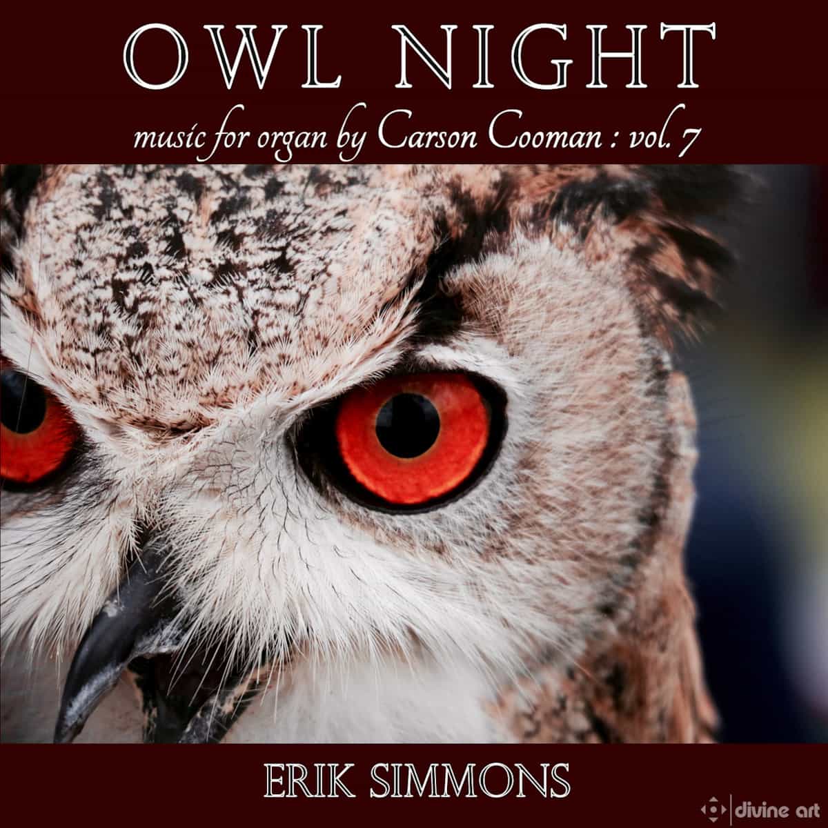 Owl Night – Carson Cooman Organ Music vol. 7