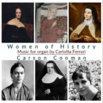 Women of History - organ music by Carlotta Ferrari