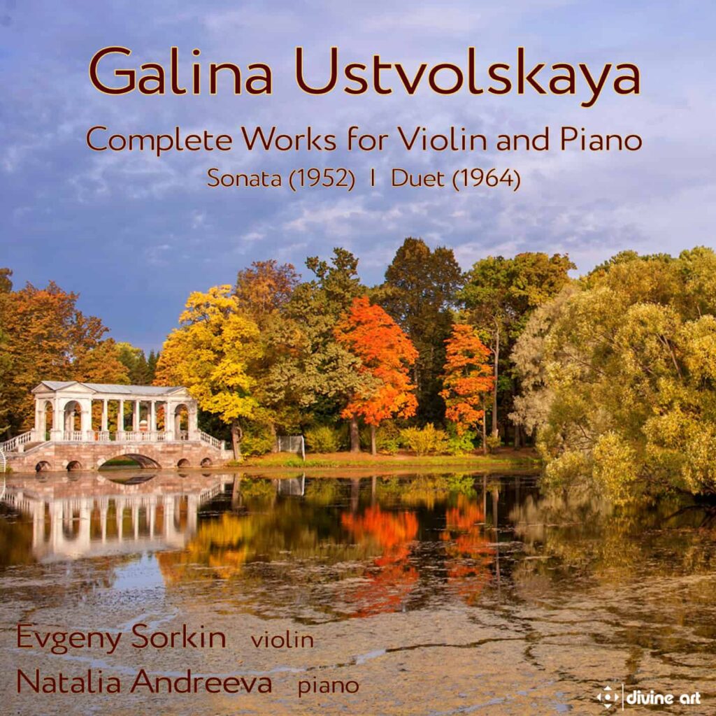 Galina Ustvolskaya - Complete works for Violin and Piano