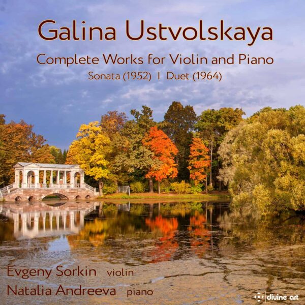 Galina Ustvolskaya - Complete works for Violin and Piano