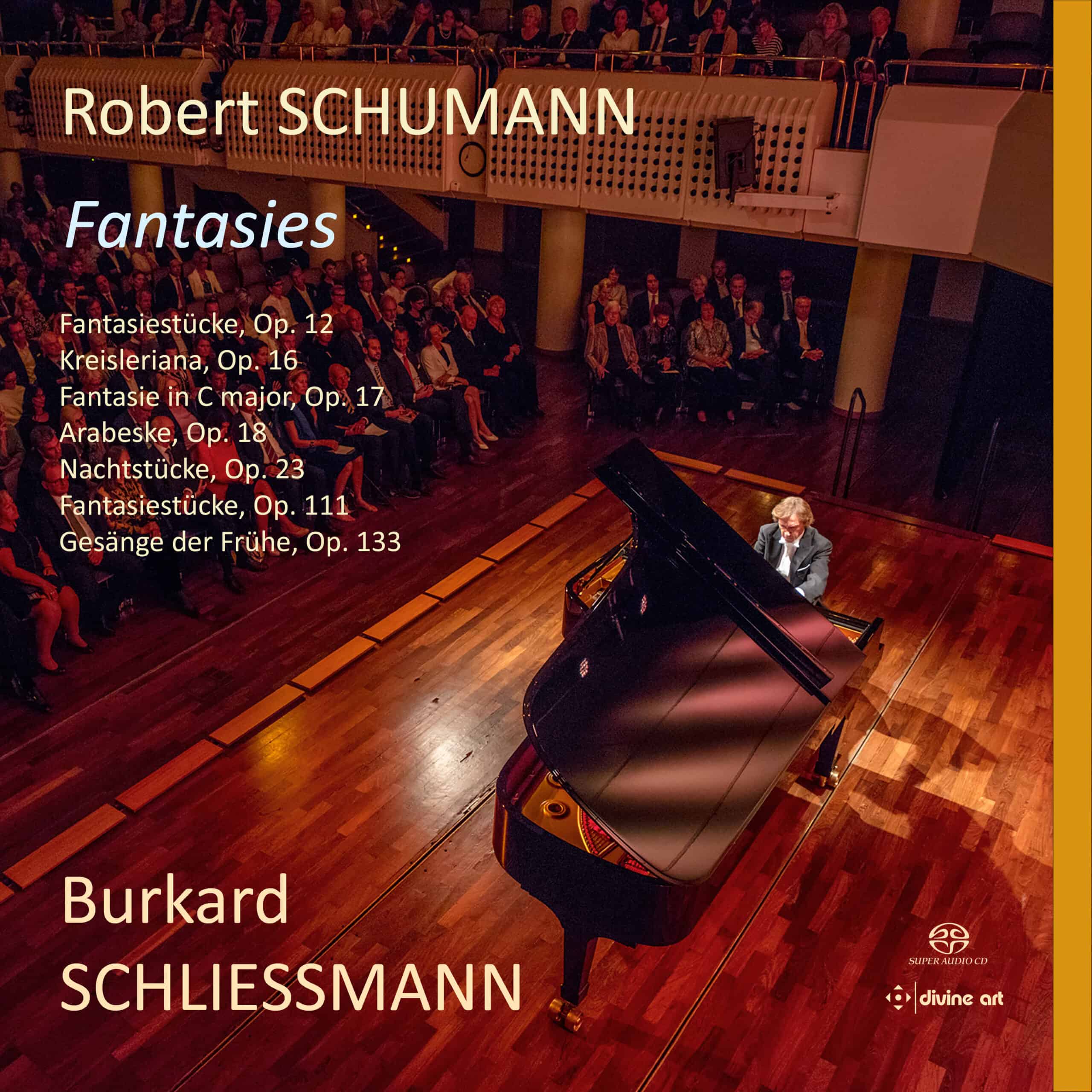 Robert Schumann: Fantasies (Burkard Schliessmann)