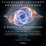 Artyomov: A Sonata of Meditations, etc.