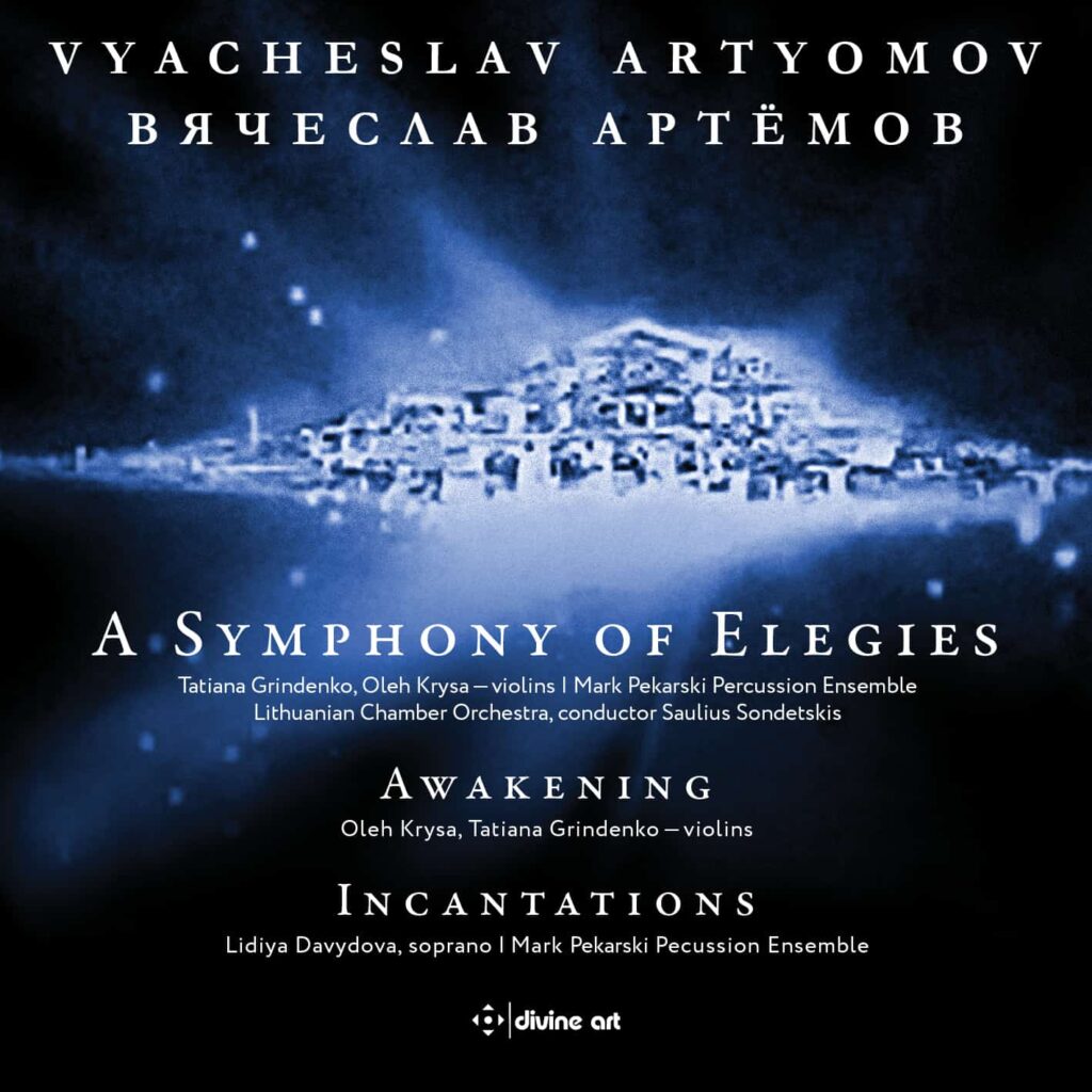 Artyomov: A Symphony of Elegies, etc.