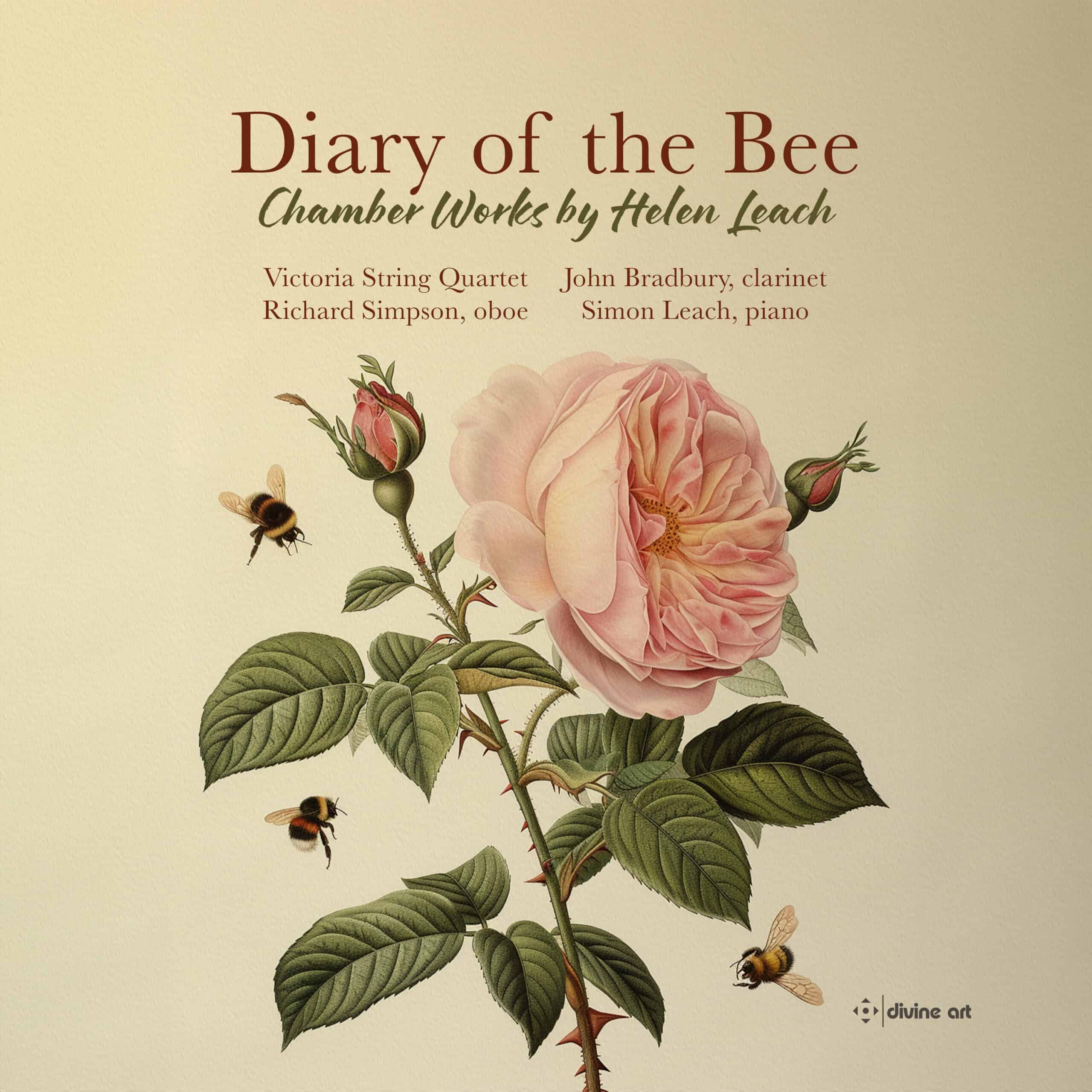 Diary of the Bee: Chamber Music by Helen Leach