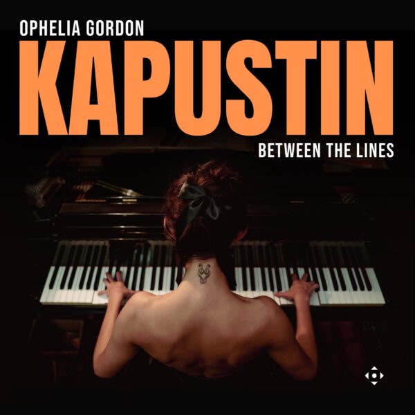 Kapustin: Between the Lines