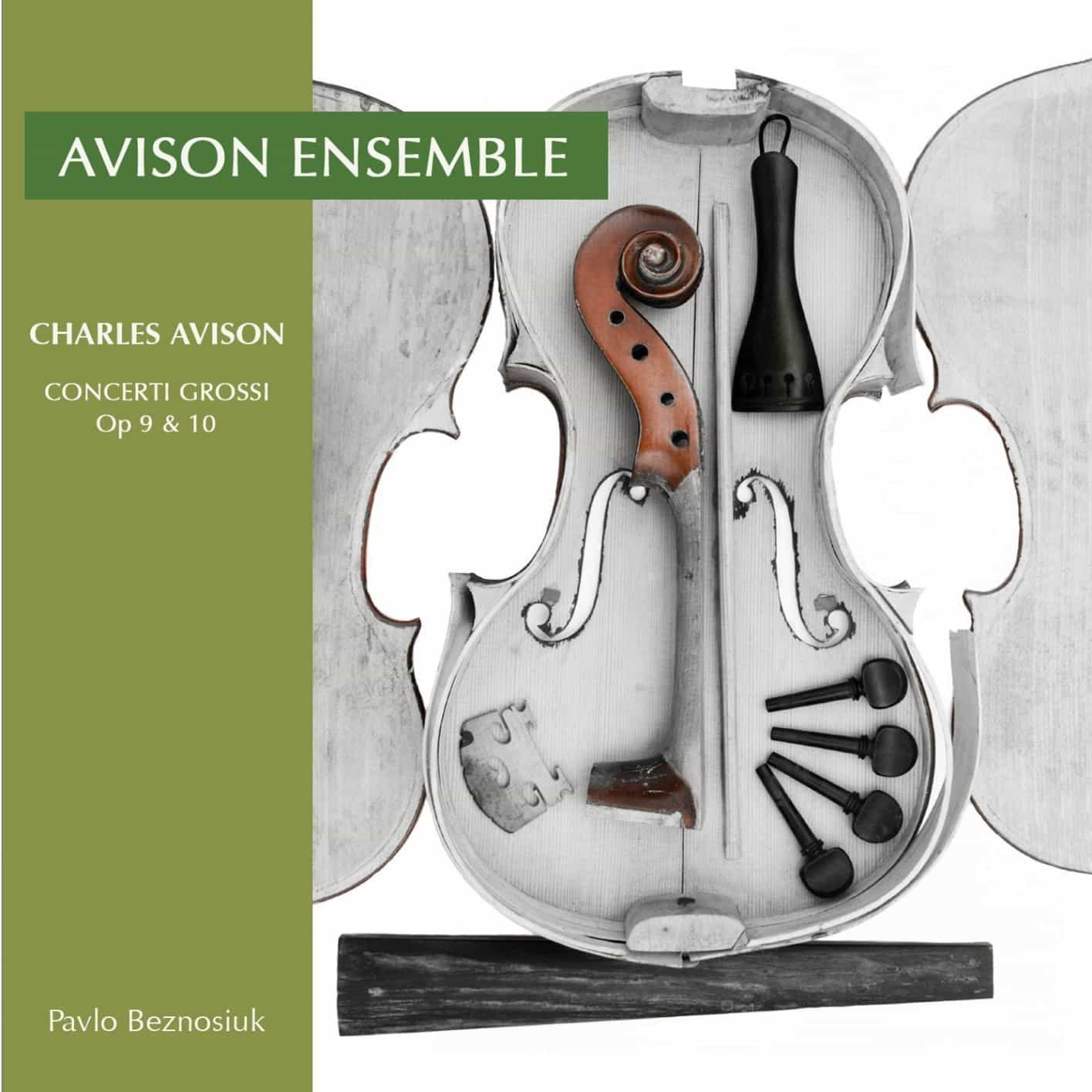 Avison: 18 Concerti Grossi, op. 9 & 10
