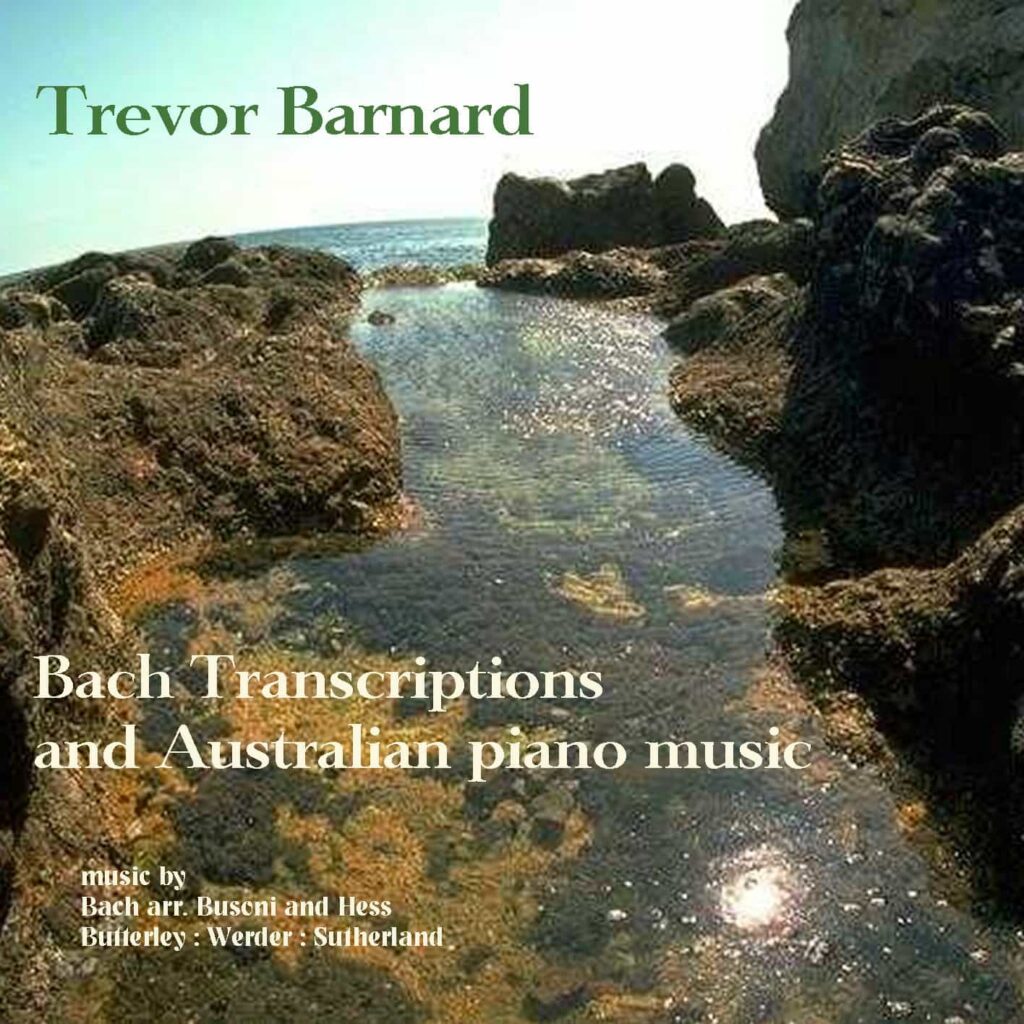Bach Transcriptions and Australian Piano Music
