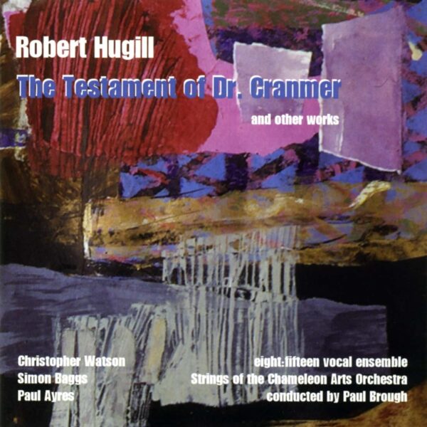 Hugill: The Testament of Dr. Cranmer, etc