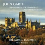 John Garth: Six Cello Concertos