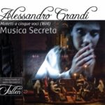 Alessandro Grandi: Motets in 5 Voices / Music from "Fallen"