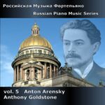 Russian Piano Music Vol. 5 - Anton Arensky