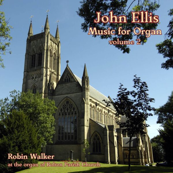 John Ellis - Music for Organ, Vol. 2