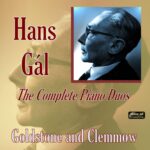 Hans Gál - The Complete Piano Duos
