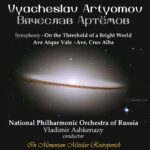 Artyomov: On the Threshold of a Bright World