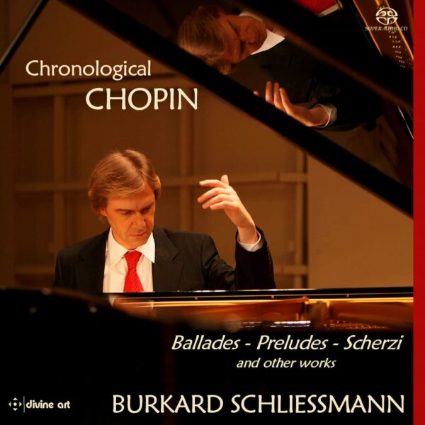 Burkard Schliessmann - Chronological Chopin