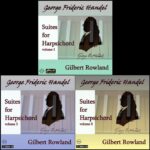 Handel: Suites for Harpsichord, volumes 1-3
